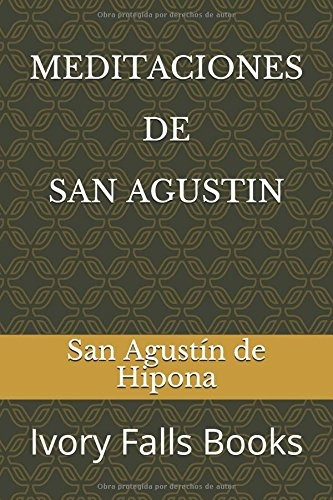 Libro : Meditaciones De San Agustin  - De Hipona, San Agu...