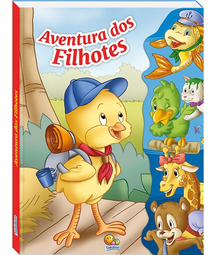 Aventura dos Filhotes, de Belli, Roberto. Editora Todolivro Distribuidora Ltda., capa dura em português, 2015