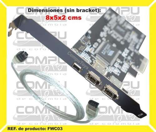 Firewire 400 Mbps Por Pci-e 1x Ref: Fwc03 Computoys Sas