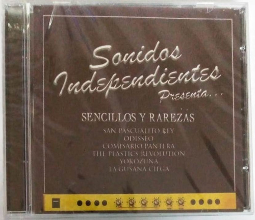Sonidos Independientes Presenta.. Sencillos Y Rarezas New Cd