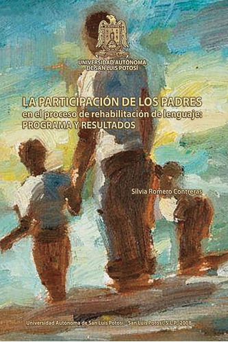 Libro: La Participacion De Los Padres En El Proceso De Rehab