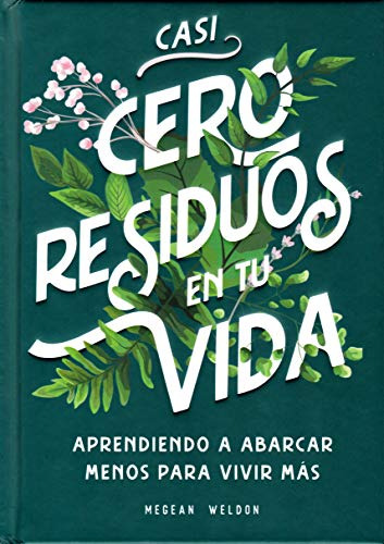 Casi Cero Residuos En Tu Vida -sin Coleccion-