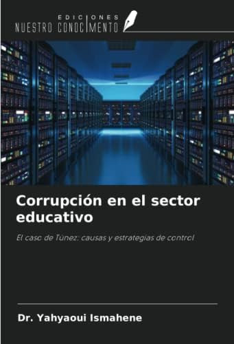 Libro: Corrupción En El Sector Educativo: El Caso De Túnez: 