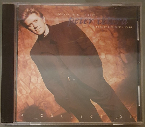 Cd Peter Cetera - You Are The Inspiration - A Collection