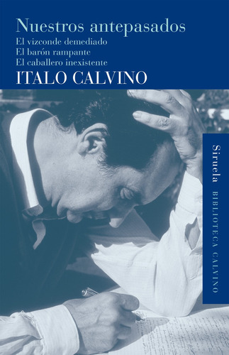 Imagen 1 de 3 de Barón Rampante / Vizconde / Caballero, Calvino, Siruela