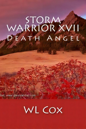 Storm Warrior Xvii : Death Angel, De Wl Cox. Editorial Createspace Independent Publishing Platform, Tapa Blanda En Inglés