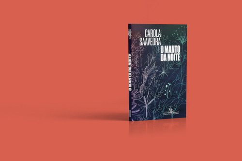 O Manto Da Noite: O Manto Da Noite, De Saavedra, Carola. Editora Companhia Das Letras, Capa Mole, Edição 1 Em Português, 2022