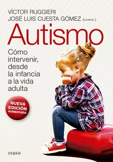 Autismo Como Intervenir Desde La Infancia Ruggieri Paidos