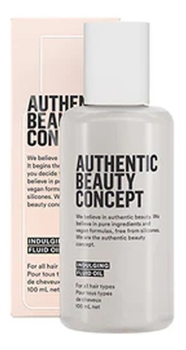 Aceite Fluido De Cuidado Authentic Beauty Concept 100ml