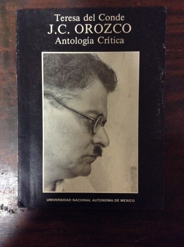 José Clemente Orozco | Antología Crítica (Reacondicionado)