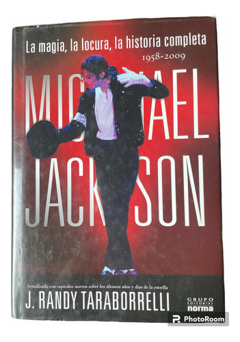 Libro De Michael Jackson, La Magia, La Locura, La Historia