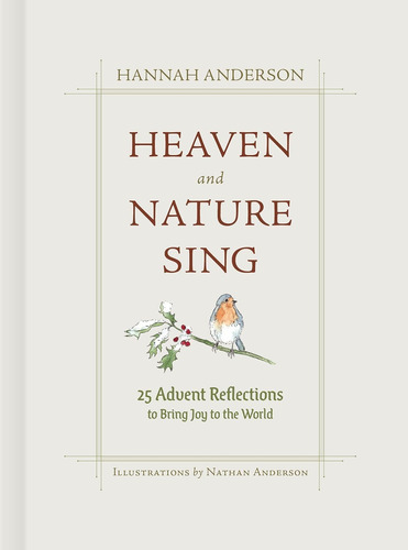 Libro: Heaven And Nature Sing: 25 Advent Reflections To Joy