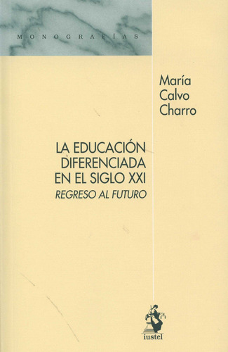 Libro La Educaciã¿n Diferenciada En El Siglo Xxi. Regreso...