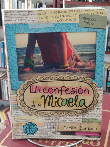 Las Confesiones De Micaela . Cecilia Curbelo. Novela Juvenil