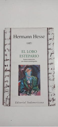 El Lobo Estepario Hermann Hesse Sudamericana
