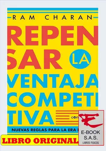 Repensar La Ventaja Competitiva/ Ram Charan( Solo Nuevos)