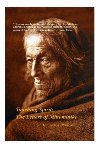 Libro: Touching Spirit: The Letters Of Minominike