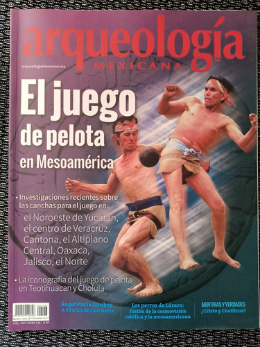 Arqueología Mexicana El Juego De Pelota En Mesoamérica #146