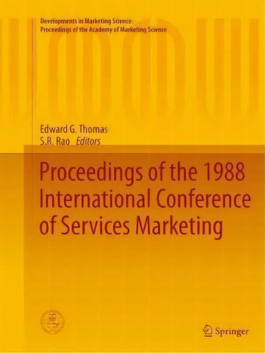 Proceedings Of The 1988 International Conference Of Services Marketing, De Edward G. Thomas. Editorial Springer International Publishing Ag, Tapa Blanda En Inglés
