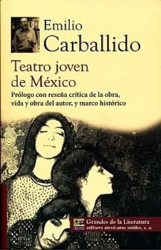 Teatro Joven De México - Emilio Carballido - Envío Gratis