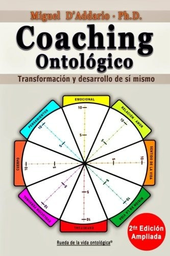 Libro : Coaching Ontologico: Transformacion Y Desarrollo ...