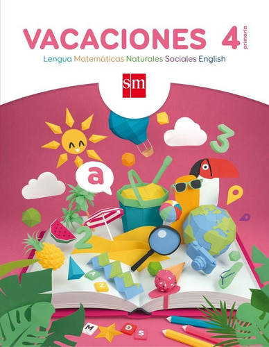 Vacaciones. 4 Primaria, De Oro Pradera, Begon~a., Vol. 1. Editorial Ediciones Sm, Tapa Blanda En Español