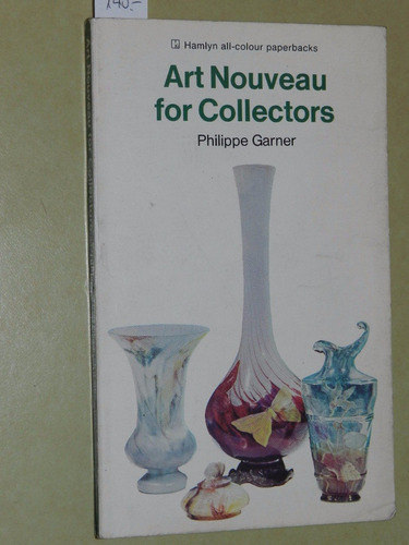 * Art Nouveau For Collectors - P- Garner -i. Ingles - L055 