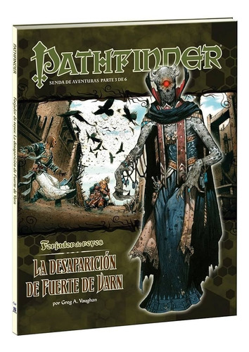 Pathfinder: Forjador 3 - La Desaparición De Fuerte De Varn