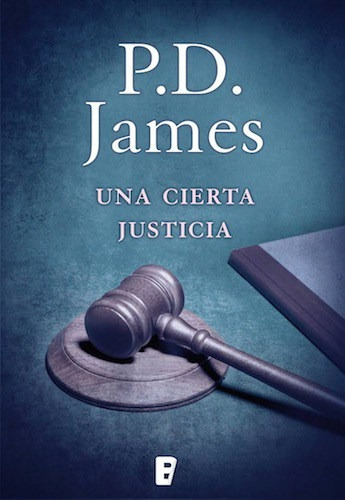 Una Cierta Justicia - P. D. James