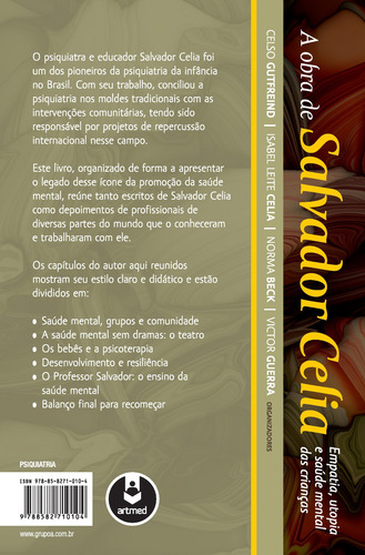 A Obra de Salvador Celia: Empatia, Utopia e Saúde Mental das Crianças, de Gutfreind, Celso. Editorial Artmed Editora Ltda., capa mole em português, 2013