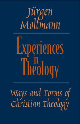 Libro Experiences In Theology - Jã¿â¼rgen Moltmann