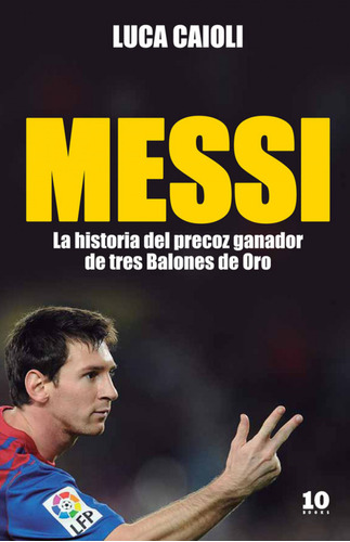 Libro Messi De Luca Caioli