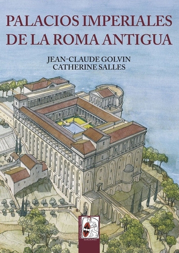 Palacios Imperiales De La Roma Antigua (libro Original)