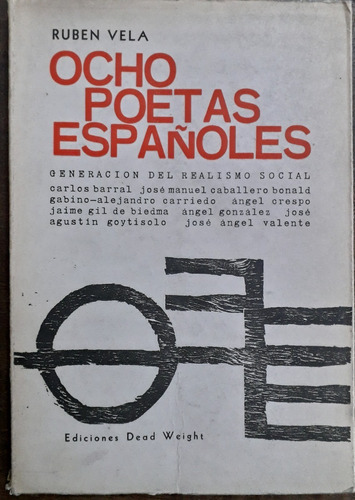 1615. Ocho Poetas Españoles - Ruben Vela