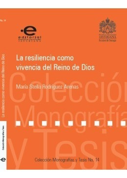 La Resiliencia Como Vivencia Del Reino De Dios