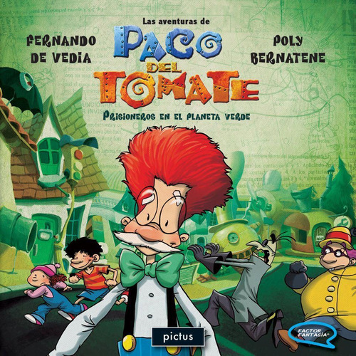 Aventuras De Paco Del Tomate - Ed Pictus