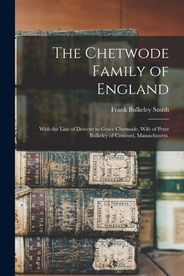 Libro The Chetwode Family Of England: With The Line Of De...