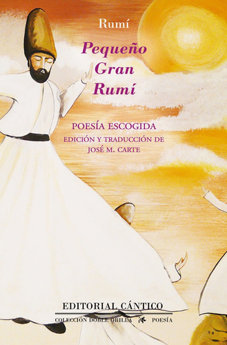 Pequeãâo Gran Rumi, De Rumi. Editorial Cantico En Español