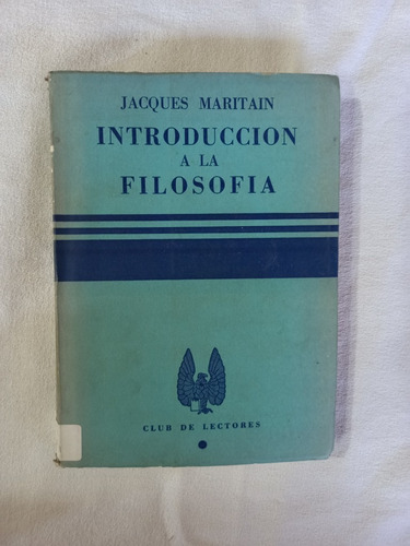 Introducción A La Filosofía - Jacques Maritain