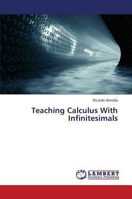 Libro Teaching Calculus With Infinitesimals - Almeida Ric...