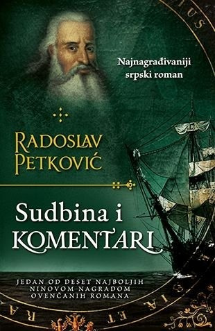 Sudbina I Komentari. Radoslav Petkovic. Libro Serbio