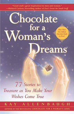 Libro Chocolate For A Woman's Dreams: 77 Stories To Treas...