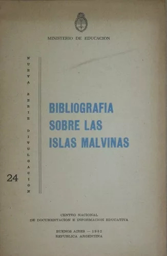 Bibliografía Sobre Las Islas Malvinas - N 24 Centro Nacional