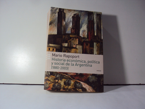 Mario Rapoport Historia Economica Politica 