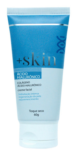 skin - Creme Facial Acido Hialurônico 60g Momento de aplicação Dia/Noite Tipo de pele Todo tipo de pele