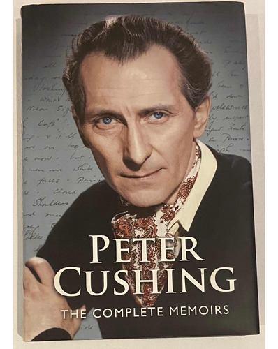 Peter Cushing, The Complete Memoirs.libro.