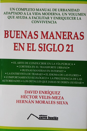 Buenas Maneras En El Siglo Xxi 21 - Velis-meza Hector