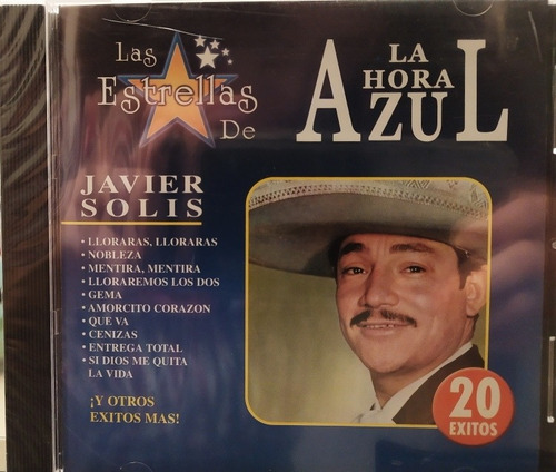 Javier Solis - Las Estrellas De La Hora Azul Exitos