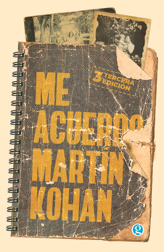 Libro: Me Acuerdo. Kohan,martin. Ediciones Godot