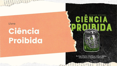 Ciência Proibida, De Salvador Nogueira. Editora Abril, Capa Mole Em Português, 2018